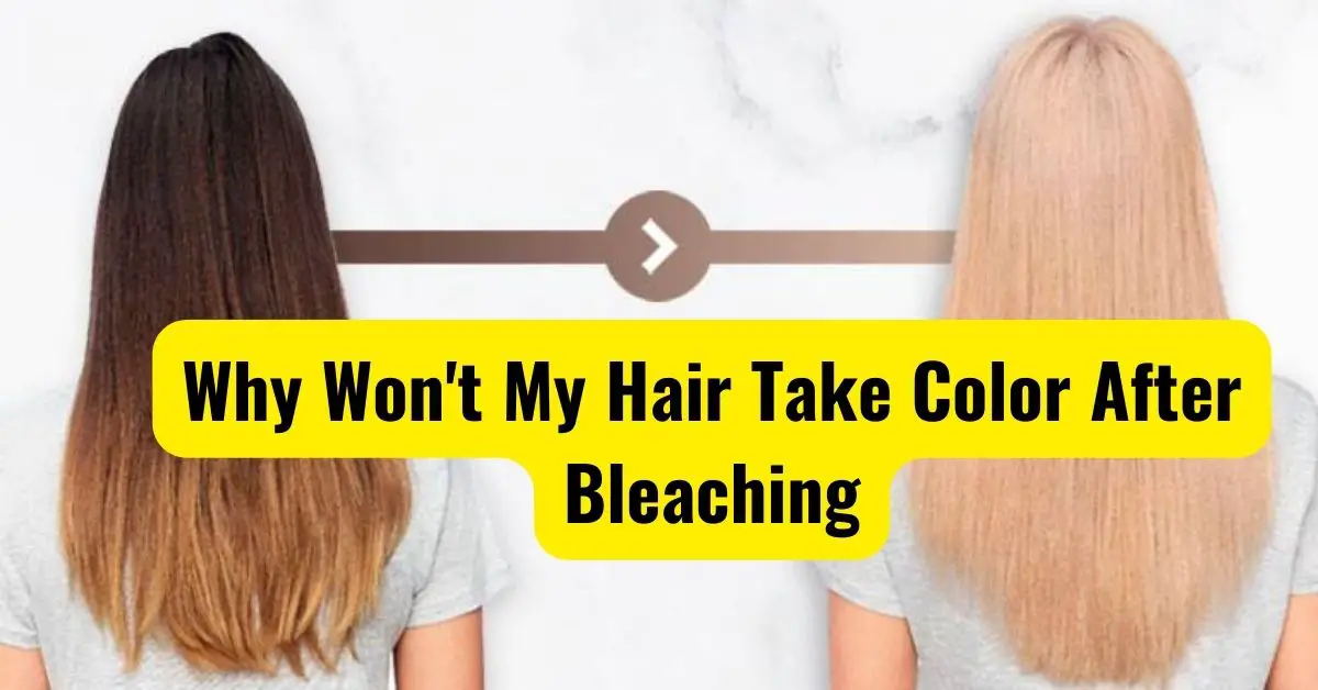 Why Won't My Hair Take Color After Bleaching