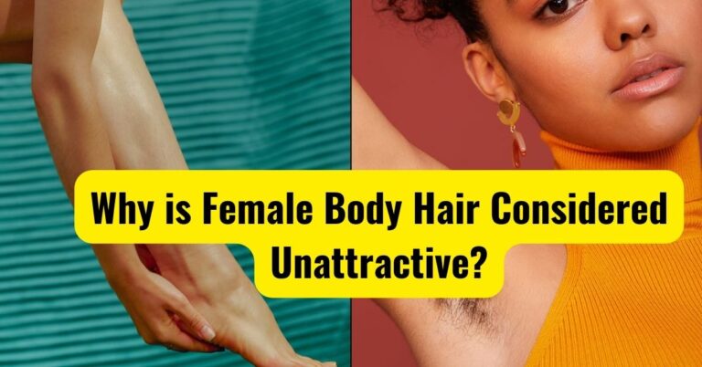 Why is Female Body Hair Considered Unattractive?