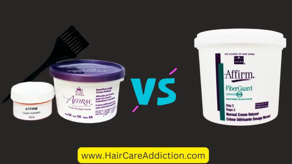 Affirm Relaxer Vs Affirm Fiberguard - Hair Care Addiction